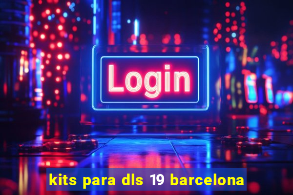 kits para dls 19 barcelona